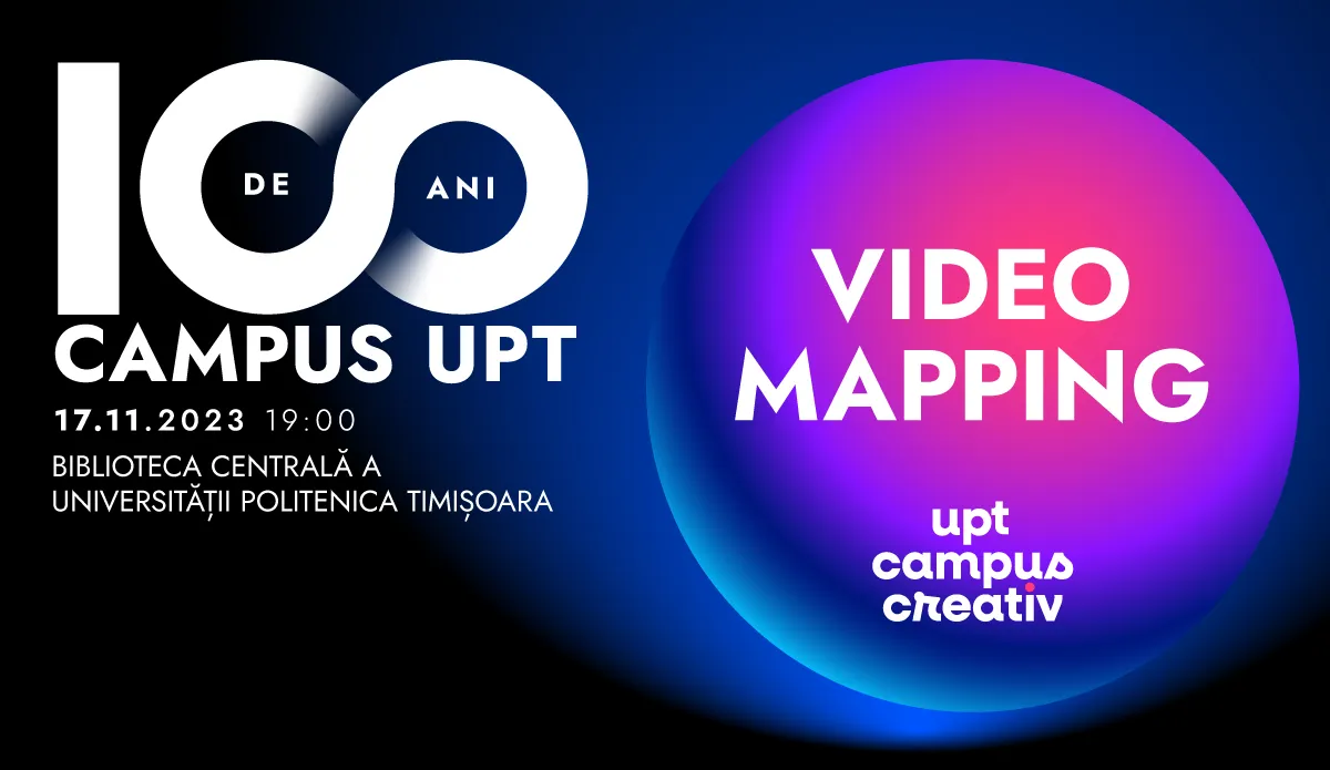 Video Mapping pe clădirea Bibliotecii Centrale a UPT | 100 de ani de Campus UPT