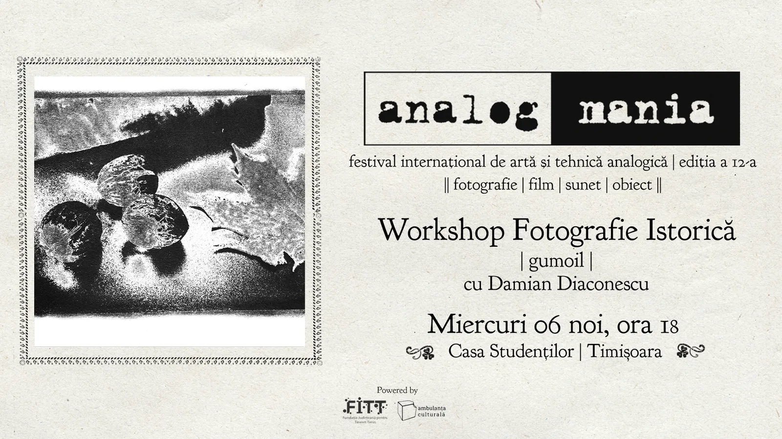 Workshop Fotografie Istorică | Gumoil | cu Damian Diaconescu, Marius Parghel și Claudiu Dungă