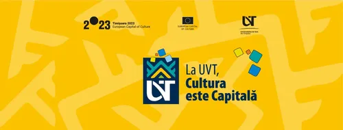 La UVT, Cultura este Capitală 2023