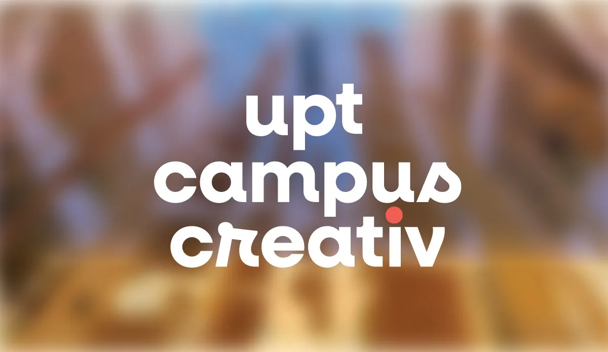 Enhance : UPT Campus Creativ