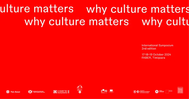 Simpozionul Internațional „Why Culture Matters”, ediția a II-a