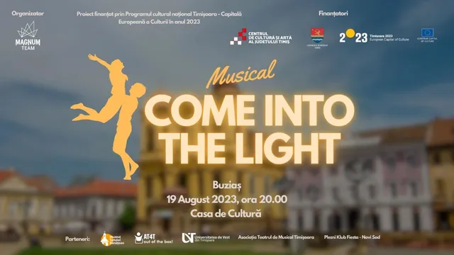 Musical “Come into the light”