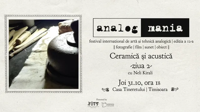 Ceramică și acustică | Ziua 2 | cu Neli Kirali | Analog Mania