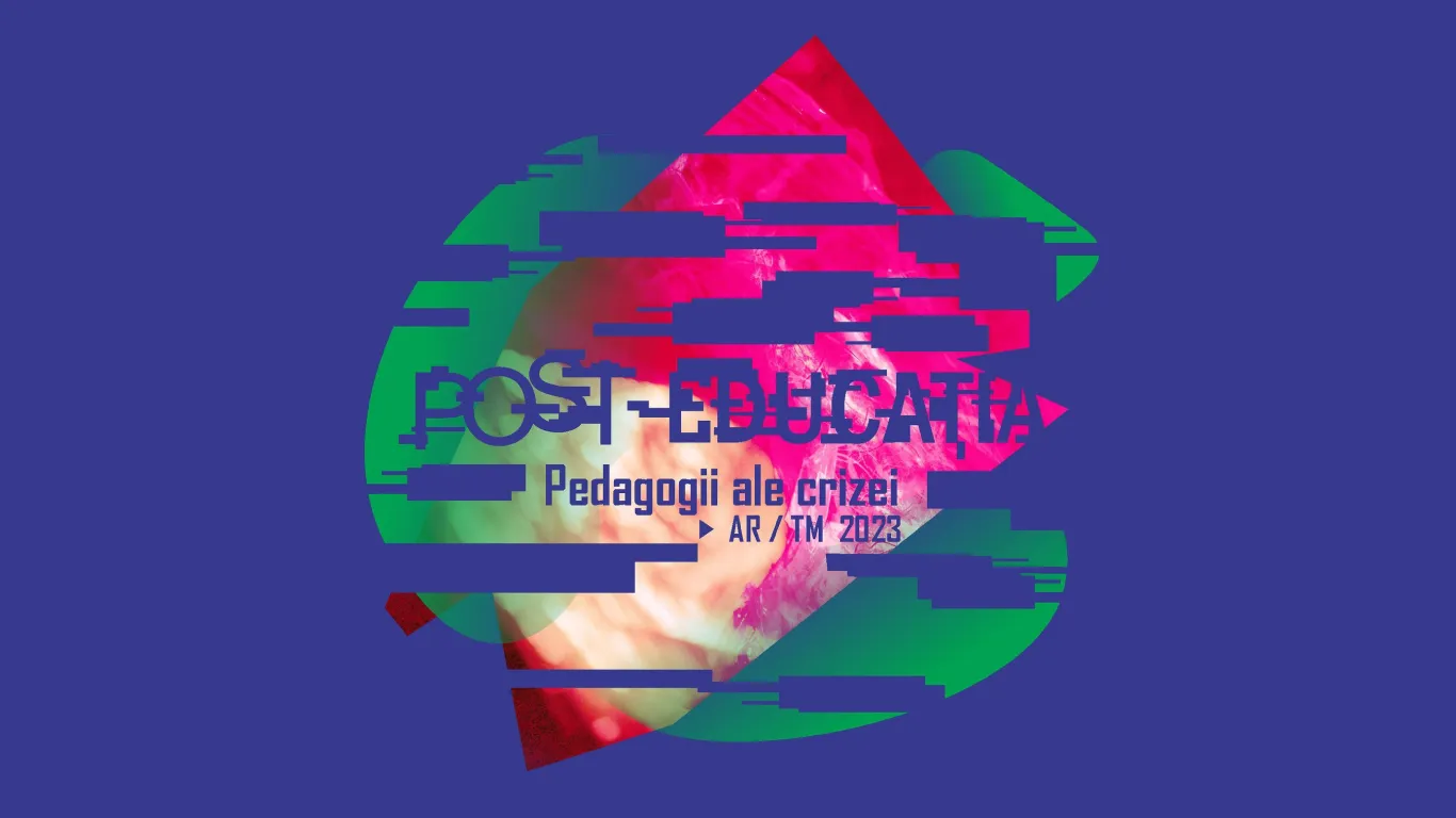 Post educația. Pedagogii ale crizei 2023