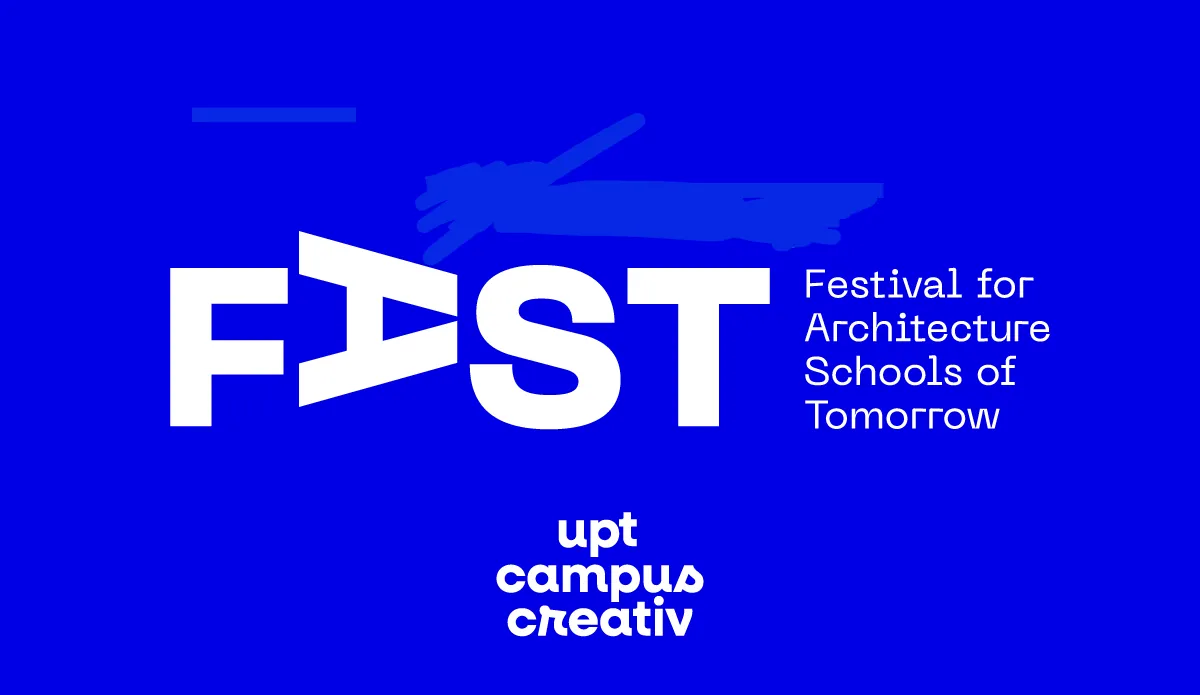 FAST | Festival of Schools of Architecture 