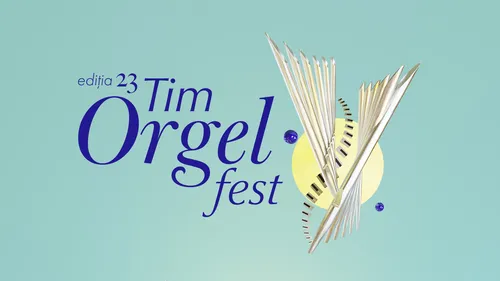 Ediția a XXIII-a a Festivalului Internațional de orgă TimOrgelFest 2023