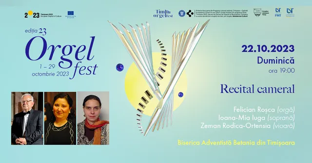 Recital cameral Felician Roșca (orgă), Ioana-Mia Iuga (soprană), Zeman Rodica-Ortensia (vioară)