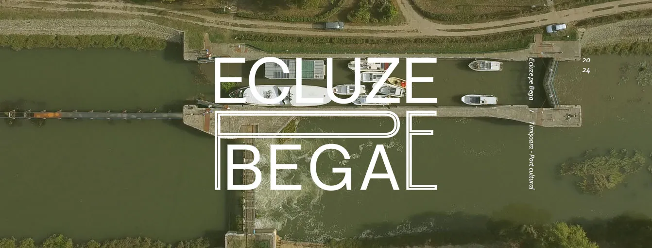 Ecluze pe Bega 2024 / Timișoara – Port cultural