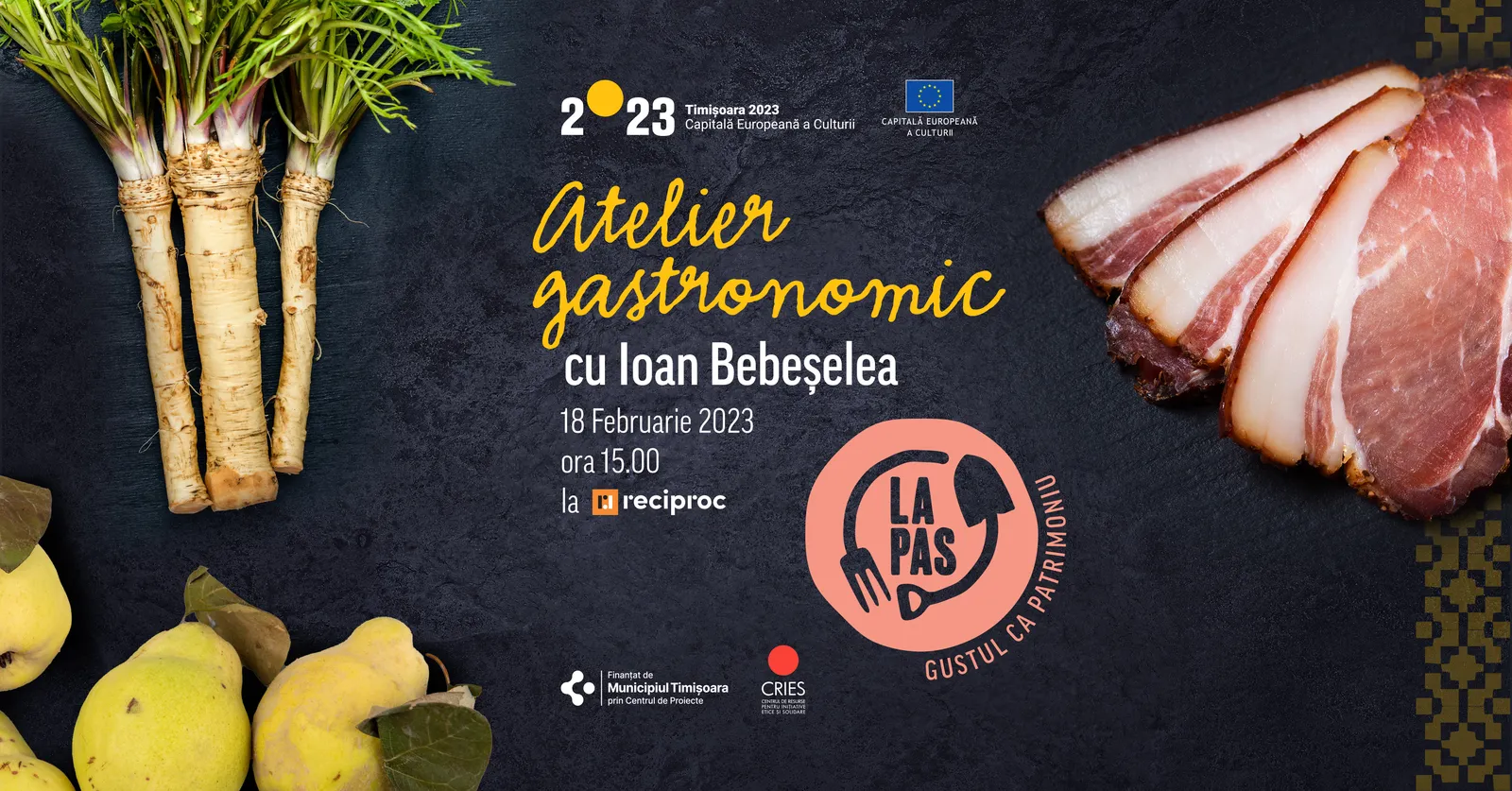 Atelier gastronomic cu Ioan Bebeșelea