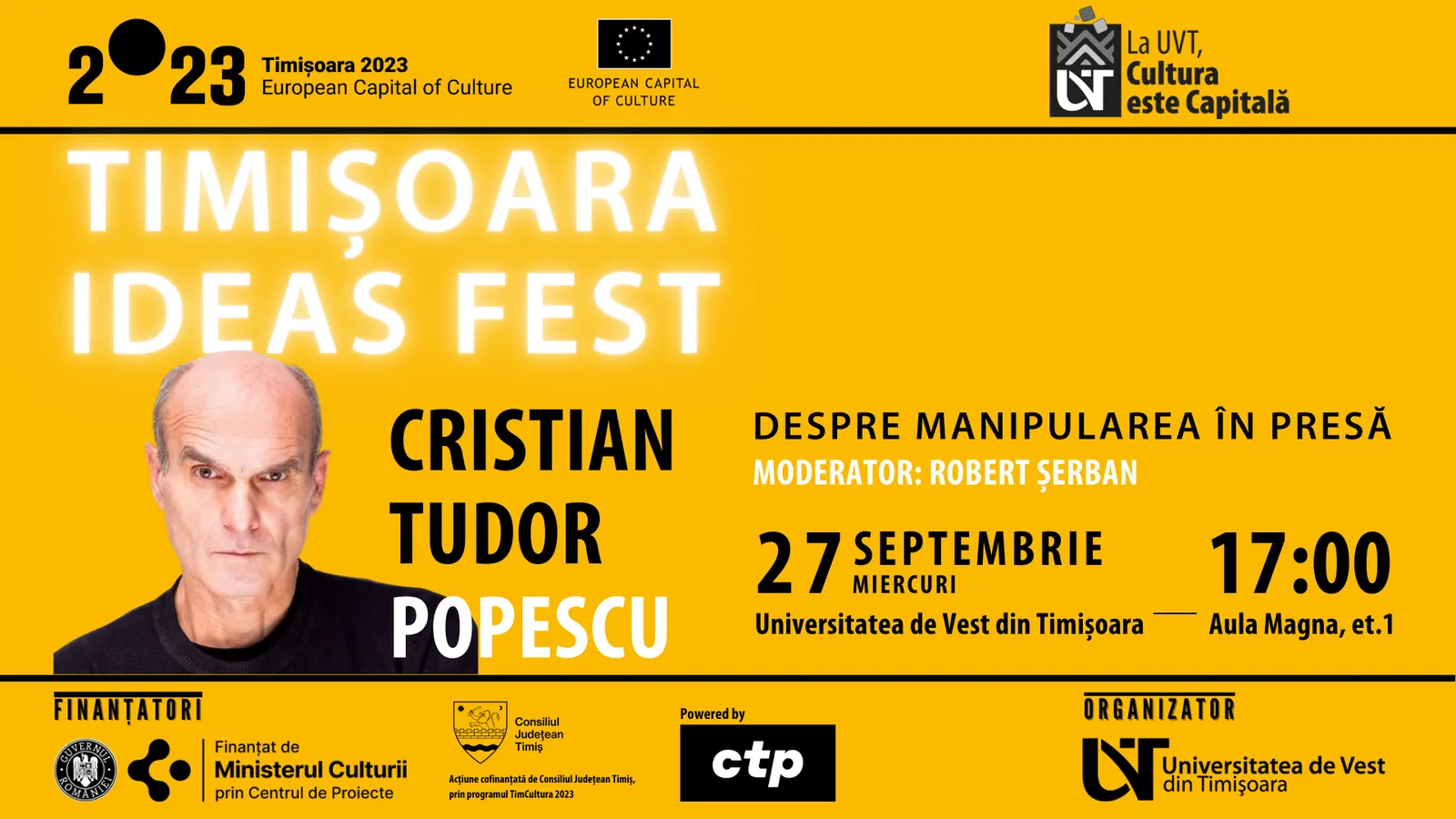 TIMISOARA IDEA FEST | Cristian Tudor Popescu - despre manipulare în presă 
