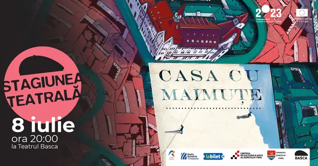 Casa cu maimuțe | Stagiunea teatrală de toamnă Basca