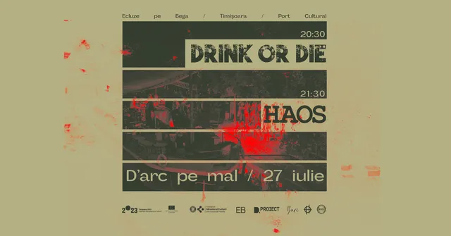Drink or Die & HAOS @mal