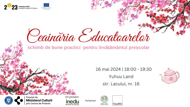 „Ceainăria educatoarelor” – schimb de bune practici pentru învățământul preșcolar, ediția #15