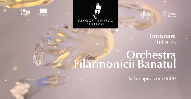 Concert Orchestra Filarmonicii Banatul și Cvartetul ARCADIA |  Festivalul George Enescu la Timișoara