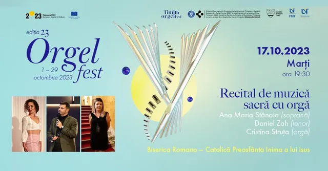 Recital de muzică sacră cu orgă Ana Maria Stănoia (soprană), Daniel Zah (tenor), Cristina Struța (orgă)