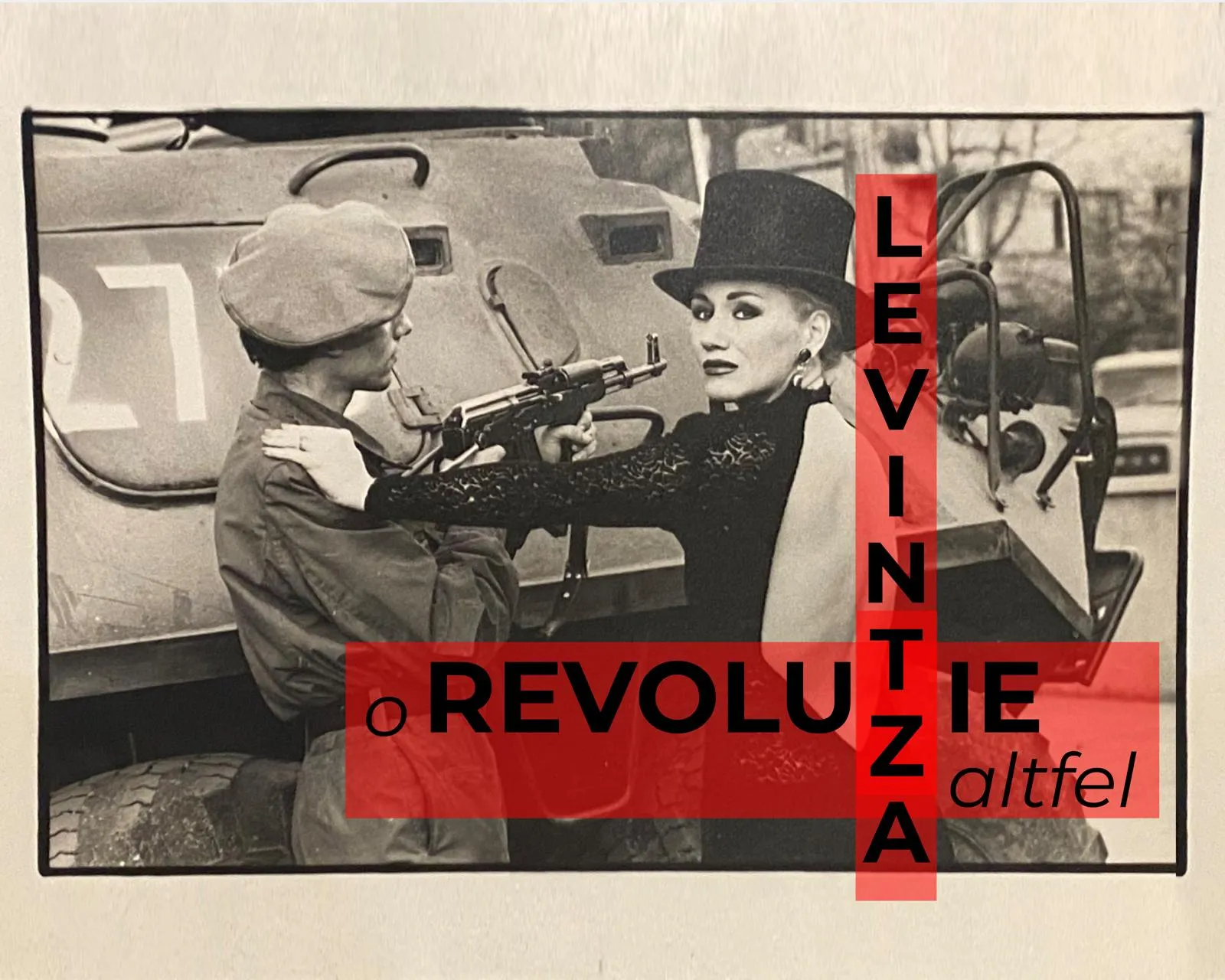 LEVINTZA – O REVOLUTZIE ALTFEL