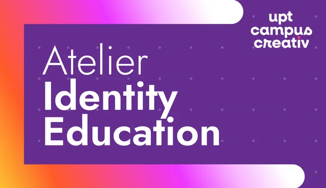 Cum arată un spațiu sigur | atelier Identity.Education