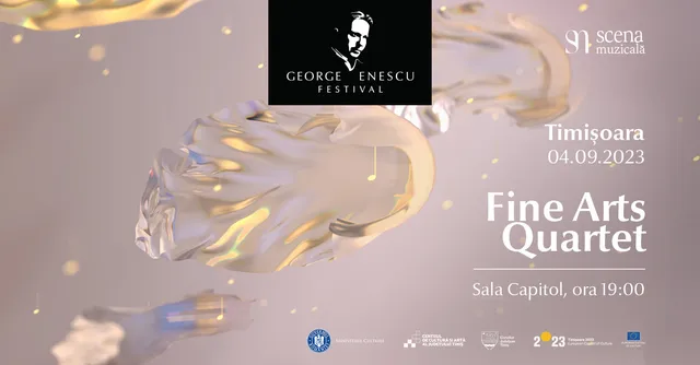 Concert Fine Arts Quartet | Festivalul George Enescu la Timișoara