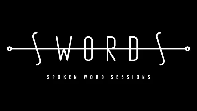 SWORDS – Spoken Word Sessions