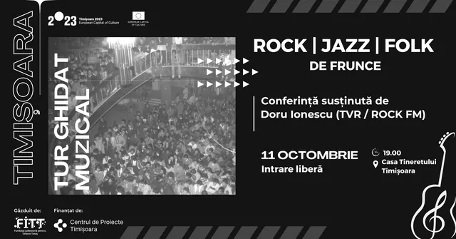 Rock, Jazz, Folk de frunce. Timișoara – tur ghidat muzical