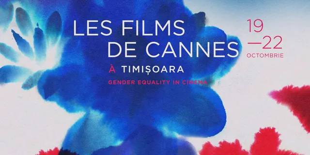 Conferința Gender Equality in cinema: Les Femmes de Cannes à Timișoara