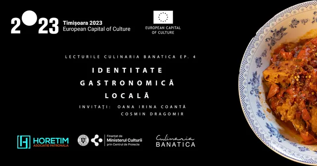 Culinaria Banatica Lectures 4: Local Gastronomic Identity