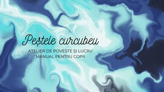 Peștișorul curcubeu - atelier de poveste și lucru manual pentru copii