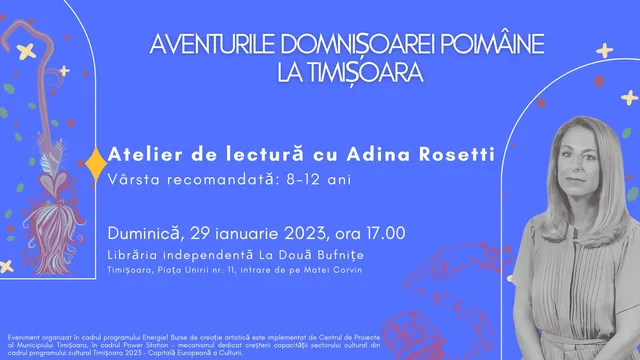 Aventurile Domnișoarei Poimâine la Timișoara, cu Adina Rosetti