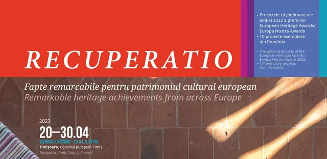 RECUPERATIO - Fapte remarcabile pentru patrimoniul cultural european