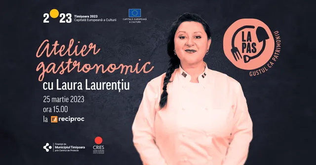 Taste as Heritage: Gastronomic Workshop with Laura Laurențiu