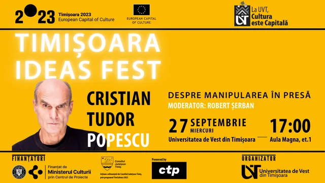 TIMISOARA IDEA FEST | Cristian Tudor Popescu - depsre manipulare în presă 